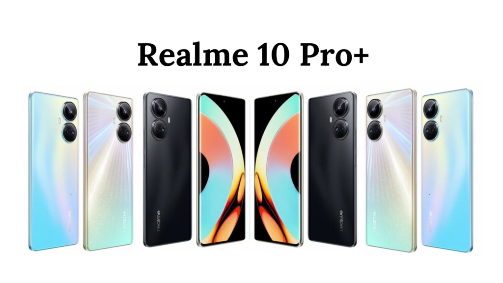 Realme 10 pro+